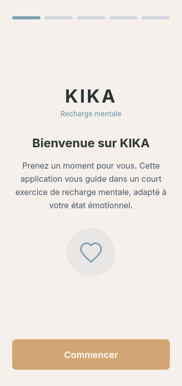 KIKA : écran d'accueil de recharge mentale